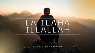 Download lagu Omar Esa - La Ilaha IllAllah | Nasheed mp3