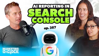 Search Console Reporting for AIOs & AI Mode | Marketing O'Clock Episode 387