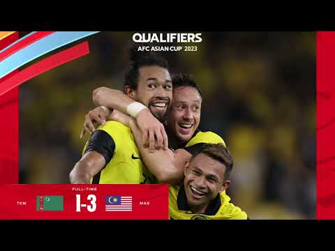MALAYSIA 3 - 1 TURKMENISTAN || AFC Asian Cup 2023 Qualifiers | Group E