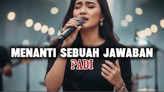 Download lagu Padi - Menanti sebuah jawaban (AI Cover Ledies Voice) | Versi Pop Mellow mp3