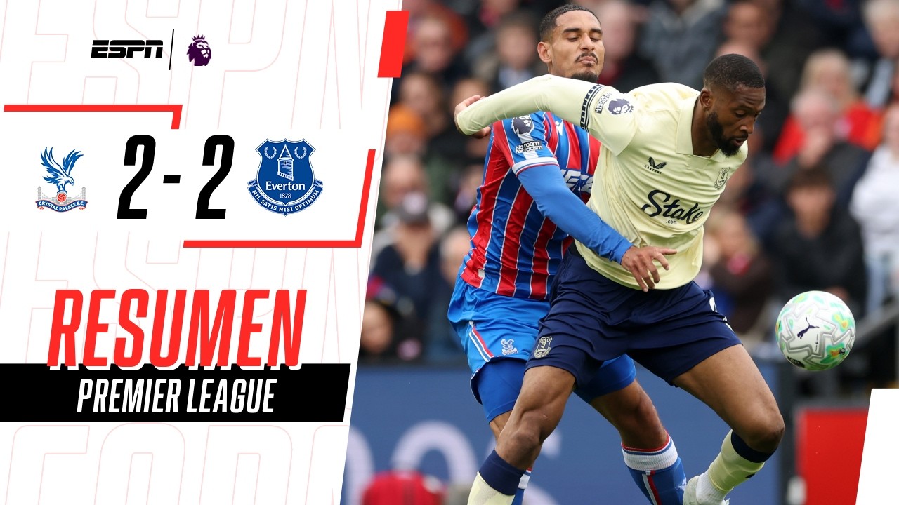 EN UN DUELO DE MEDIA TABLA, FUE EMPATE ENTRE PALACE Y EVERTON | Crystal Palace 2-2 Everton | RESUMEN