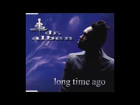 Dr. Alban - Long Time Ago (Sash! Extended) (1997)