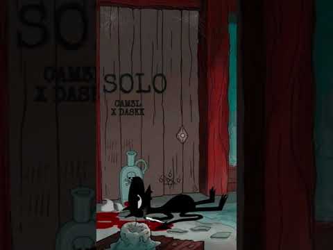Solo - [CAM3l x DASKK]