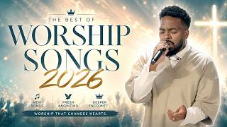 Praise and Worship Songs 2026 🔥 Brandon Lake, Chandler Moore, Maverick City & Elevation Worship