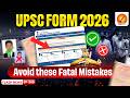 How To Fill UPSC Form 2026 Complete Step By Step Application Guide