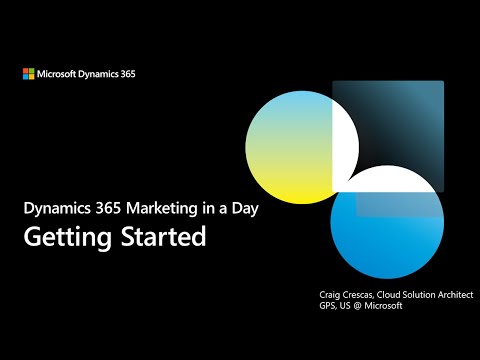 D365 Marketing in a Day - Optimizing Your Trial Environment
