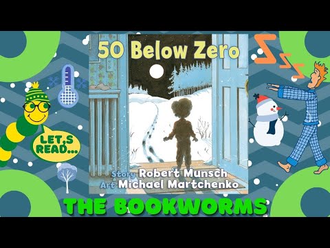 50 Below Zero🥶 - By Robert Munsch