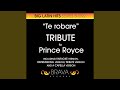 Te Robare (In the Style of Prince Royce) (Tribute Version)