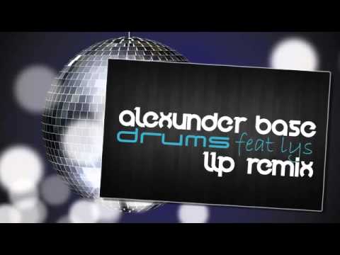 AlexUnder Base Feat  Lys   Drums LLP Remix