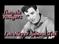 Jimmie Rodgers   I'm Never Gonna Tell