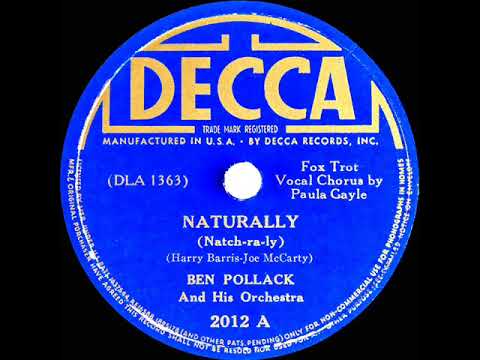 1938 Ben Pollack - Naturally (Paula Gayle, vocal)