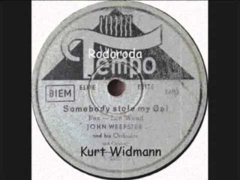 Somebody stole my Gal   Kurt Widmann als John Weepster