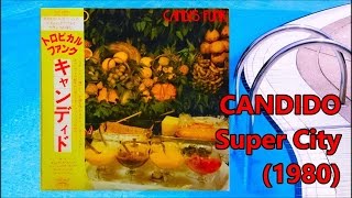CANDIDO - Super City (1980) Latin Funk, Disco *Jocelyn Brown, Salsoul, Bob Blank