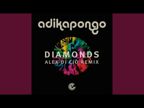 Diamonds (Alex Di Ciò Remix)