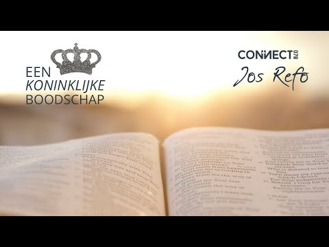 Jos Refo | Een Koninklijke Boodschap | Samenkomst | 29 mei 2022