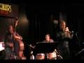 Gabriel Guerrero w Bruce Gertz &Jerry Bergonzi - "It Wasn't Me" Live at Scullers Jazz Club
