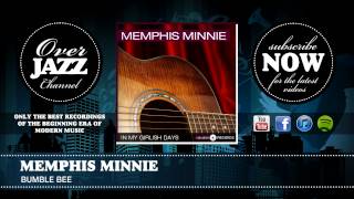 Memphis Minnie - Bumble Bee (1930)