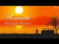 Romantic Bossa Nova Music | Best Bossa Nova Top songs 2020 | Bossa Nova Relaxing