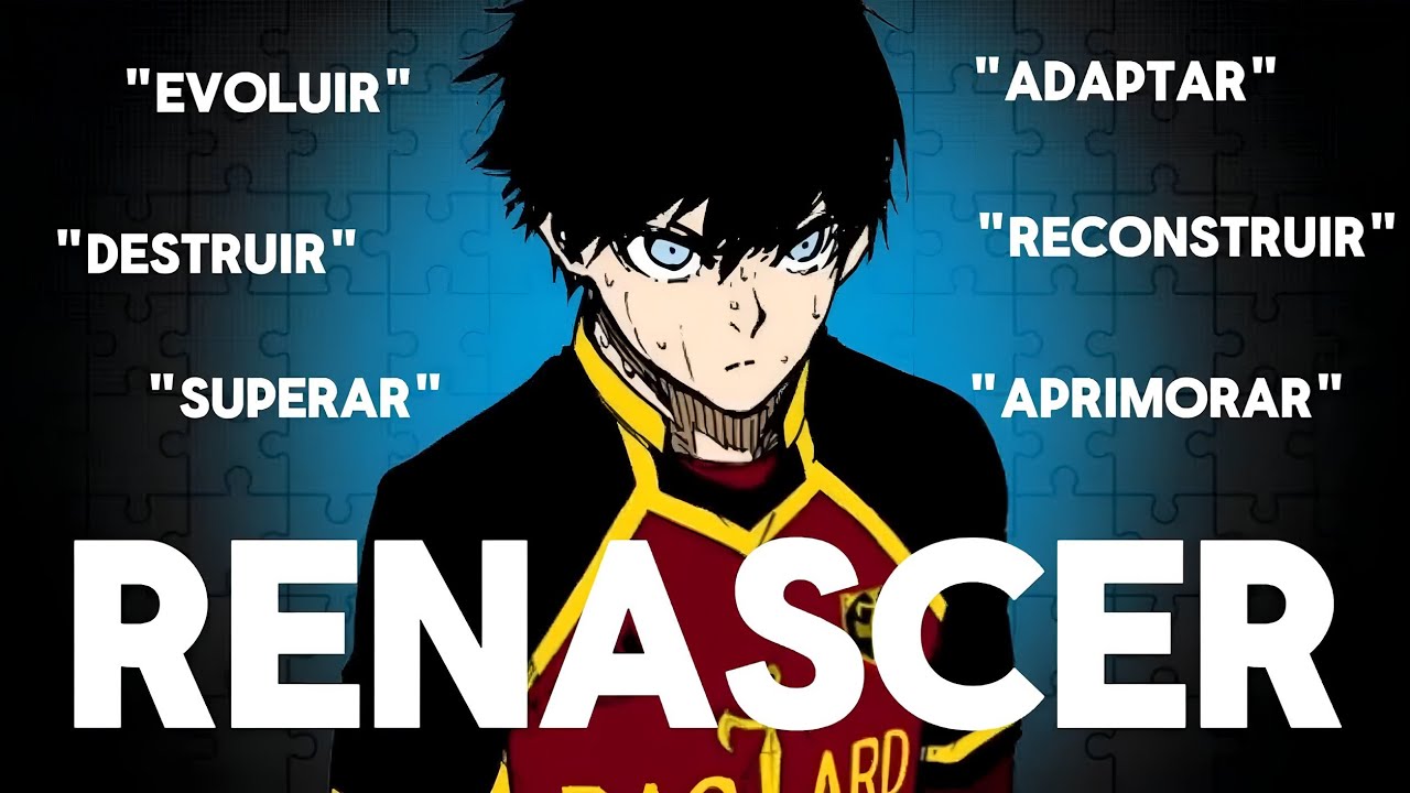 Como Blue Lock me Ensinou a Renascer