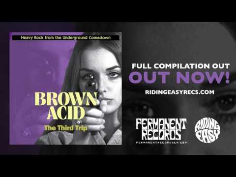 Brown Acid - The Third Trip | Official Album Stream | RidingEasy Records