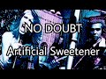 NO DOUBT - Artificial Sweetener (Lyric Video)