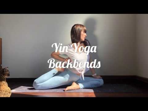 Yin Yoga: Backbends - Sequence with Backbends and Yogaposes to Help Deepen Backbends