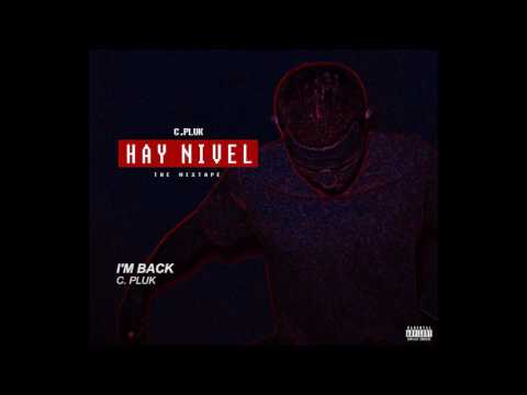 01. C. Pluk – I’m Back [Josh Petruccio]