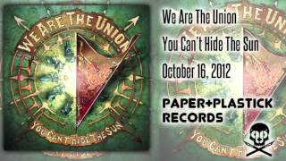 We Are The Union - Hellbound & Helpless