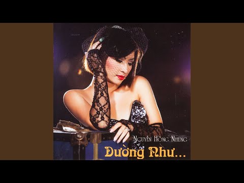 Thể hiện bởi Hồng Nhung