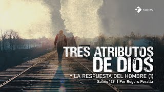 Miniatura del video: Tres atributos de Dios y la respuesta del hombre (1) | Salmo 139 | Rogers Peralta