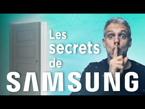 Les SECRETS de SAMSUNG Dévoilés !