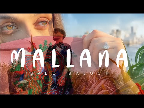 Mallana - Balo Baloch | Prod. by Lil Ak 100| Balochi Song 2025 (Official Music Video) 