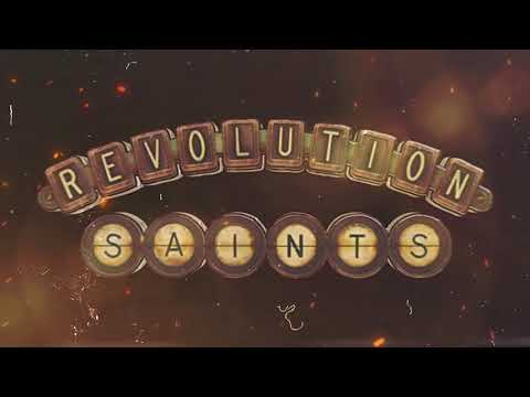 Revolution Saints - 
