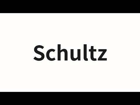 How to pronounce Schultz | Schultz (Schultz in Chinese)