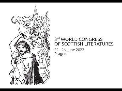 3rd World Congress of Scottish Literatures: Opening Ceremony | Keynote Lecture by Angela Esterhammer