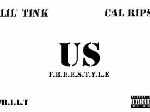 Lil Tink Ft. Cal Rips - US