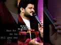 Vishalmishra Line आपकी नजरों ने समझा Video Singer Reel