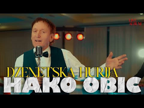 HAKO OBIC - DZENETSKA HURIJA (2024) LIVE ALBUM