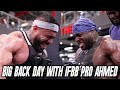 BIG BACK DAY - With IFBB Pro Ahmed Hameed