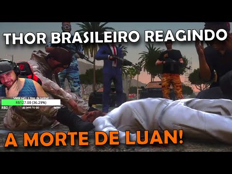 THOR BRASILEIRO REAGINDO A MORTE DO LUAN! | BAGUNCINHA DAY