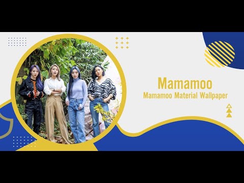 Material Mamamoo Wallpaper Video