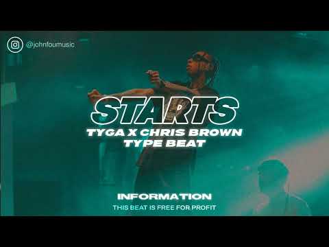 [Free For Profit] Tyga X Chris Brown Type Beat "Starts"