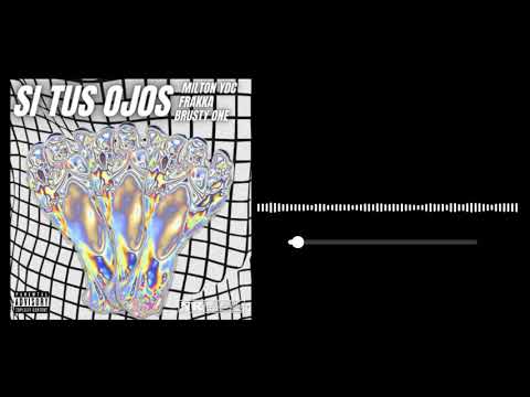 SI TUS OJOS - KAFRA BRUSTY ONE MILTON YDC PROD XLP