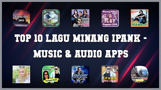 Download lagu Top 10 Lagu Minang Ipank Android Apps mp3 Download lagu Top 10 Lagu Minang Ipank Android Apps mp3