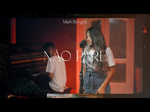 Não Pare Midian lima - Mari Borges (Cover)