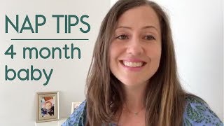 4 Month Old Baby - Nap Tips