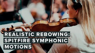 Video thumbnail for Realistic Rebowing with Spitfire Symphonic Motions by Spitfire Audio