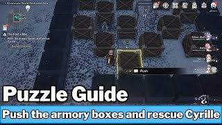 Vessel of Mediocrity (II): [A Fool's Box] Push the armory boxes and rescue Cyrille - HSR🌟