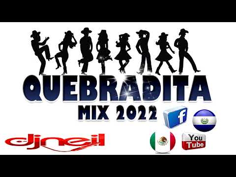 QUEBRADITA 2022 MIX   DEEJAY NEIL
