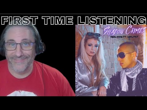 Heidi Anne Ft Carlprit Shadow Crimes Reaction